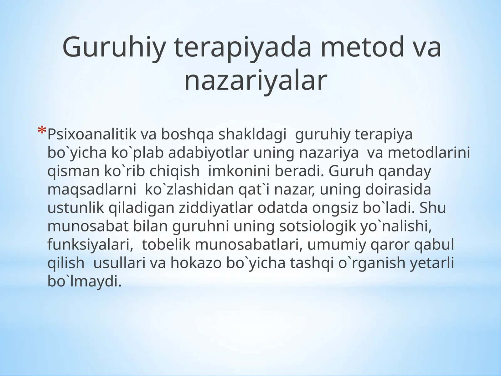 Guruhiy terapiya metodlari va nazariyalar