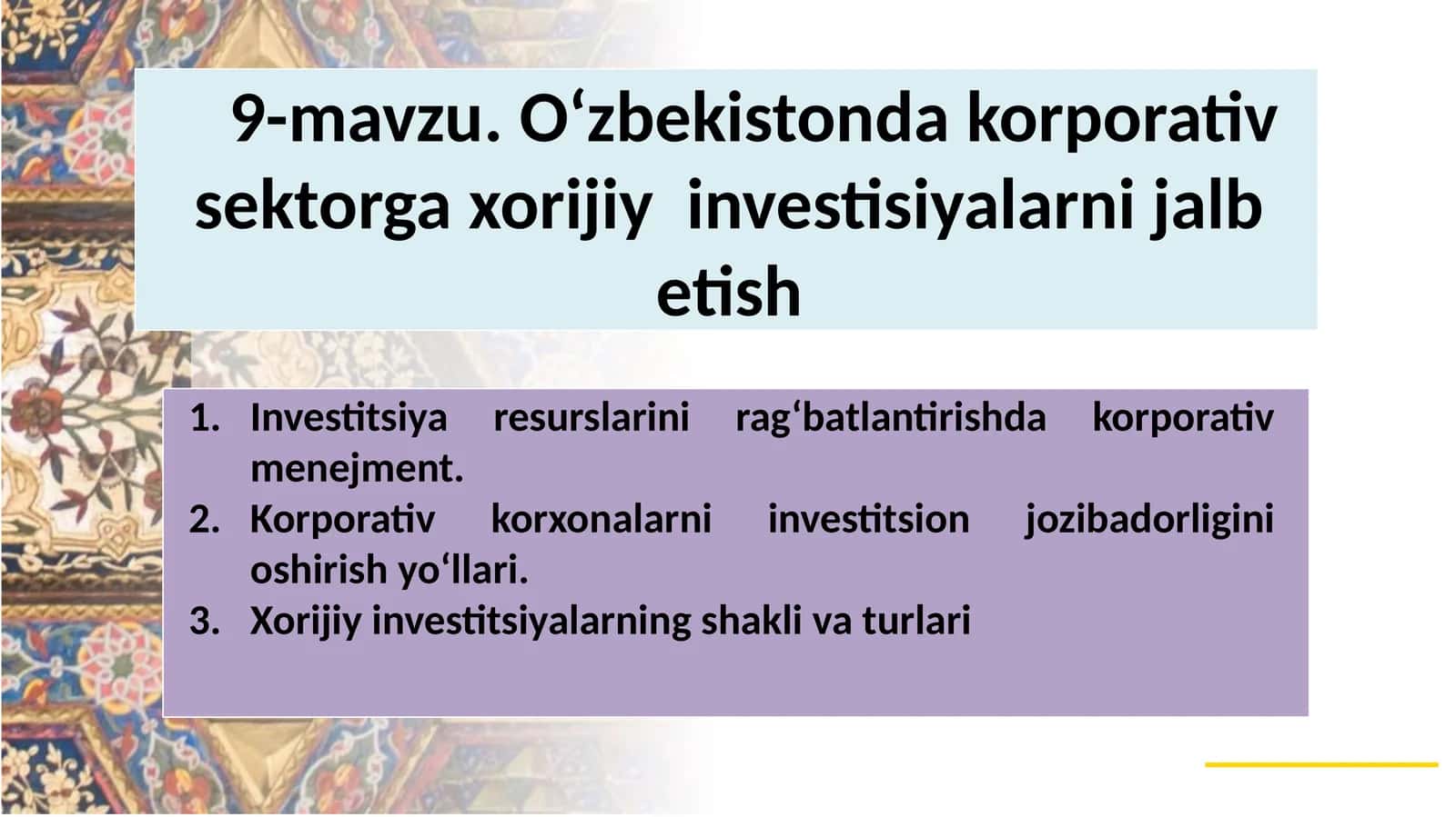 O‘zbekistonda korporativ sektorga xorijiy investisiyalarni jalb etish