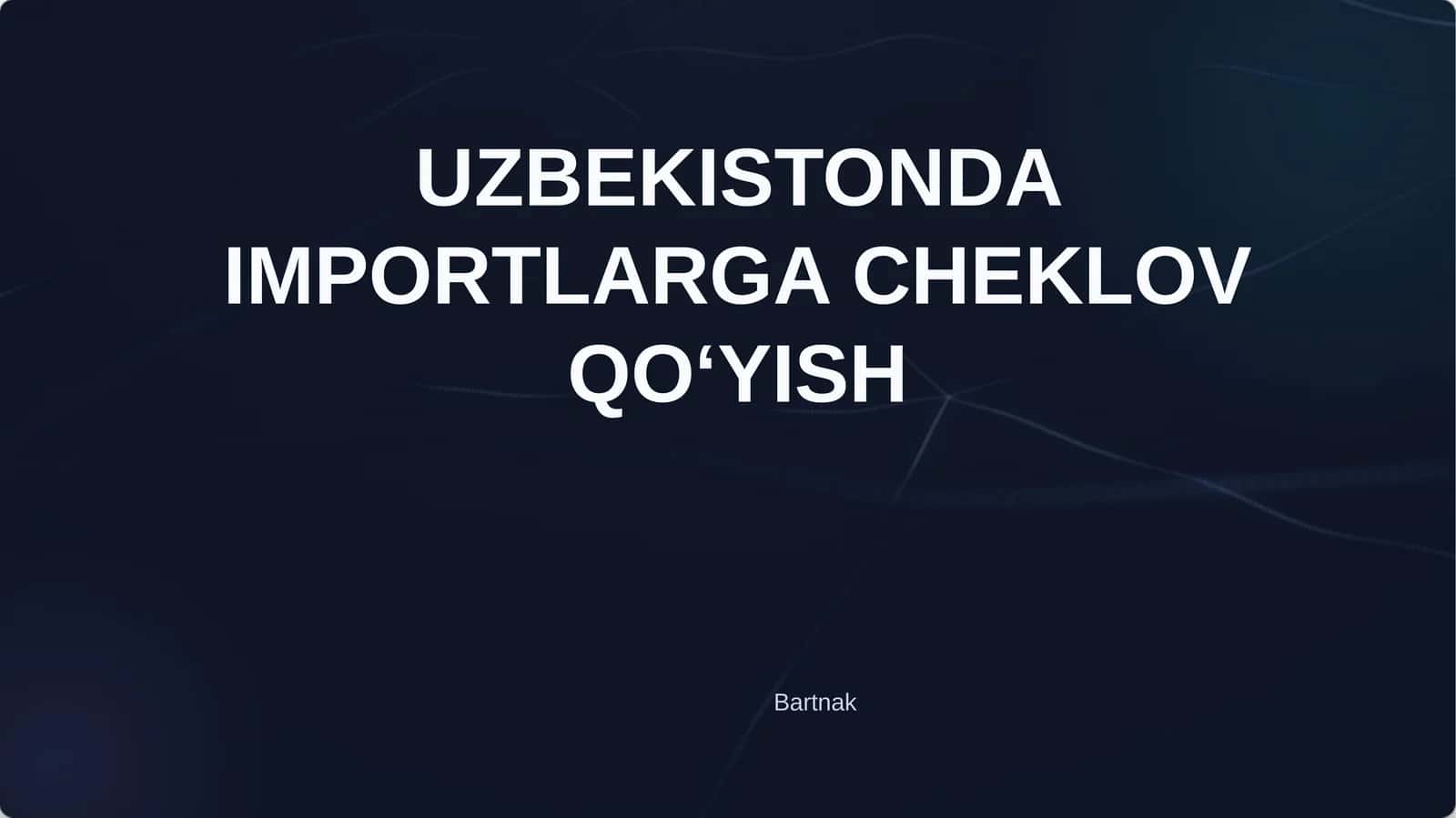 Importlarga Cheklov Qoʻyish