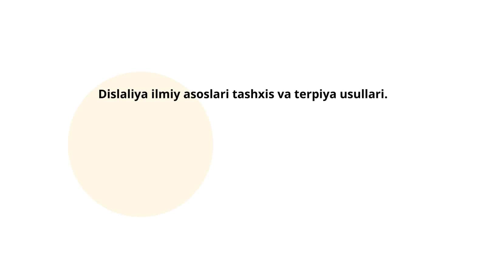 Dislaliya ilmiy asoslari tashxis va terpiya usullari