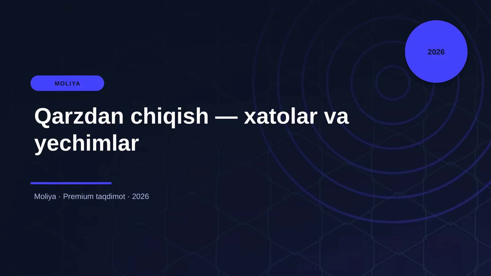 Qarzdan chiqish — xatolar va yechimlar