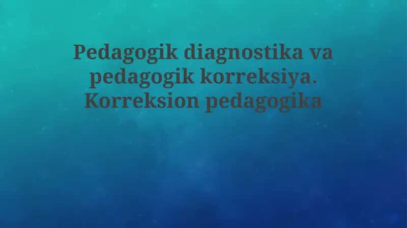Ta'lim diagnostikasi va korreksiyasi