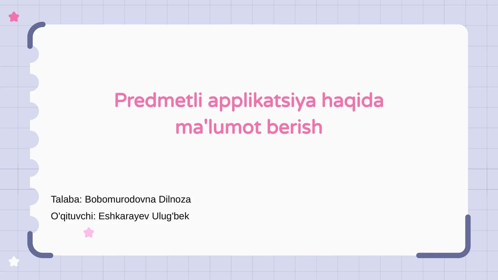 Predmetli applikatsiya haqida ma'lumot berish