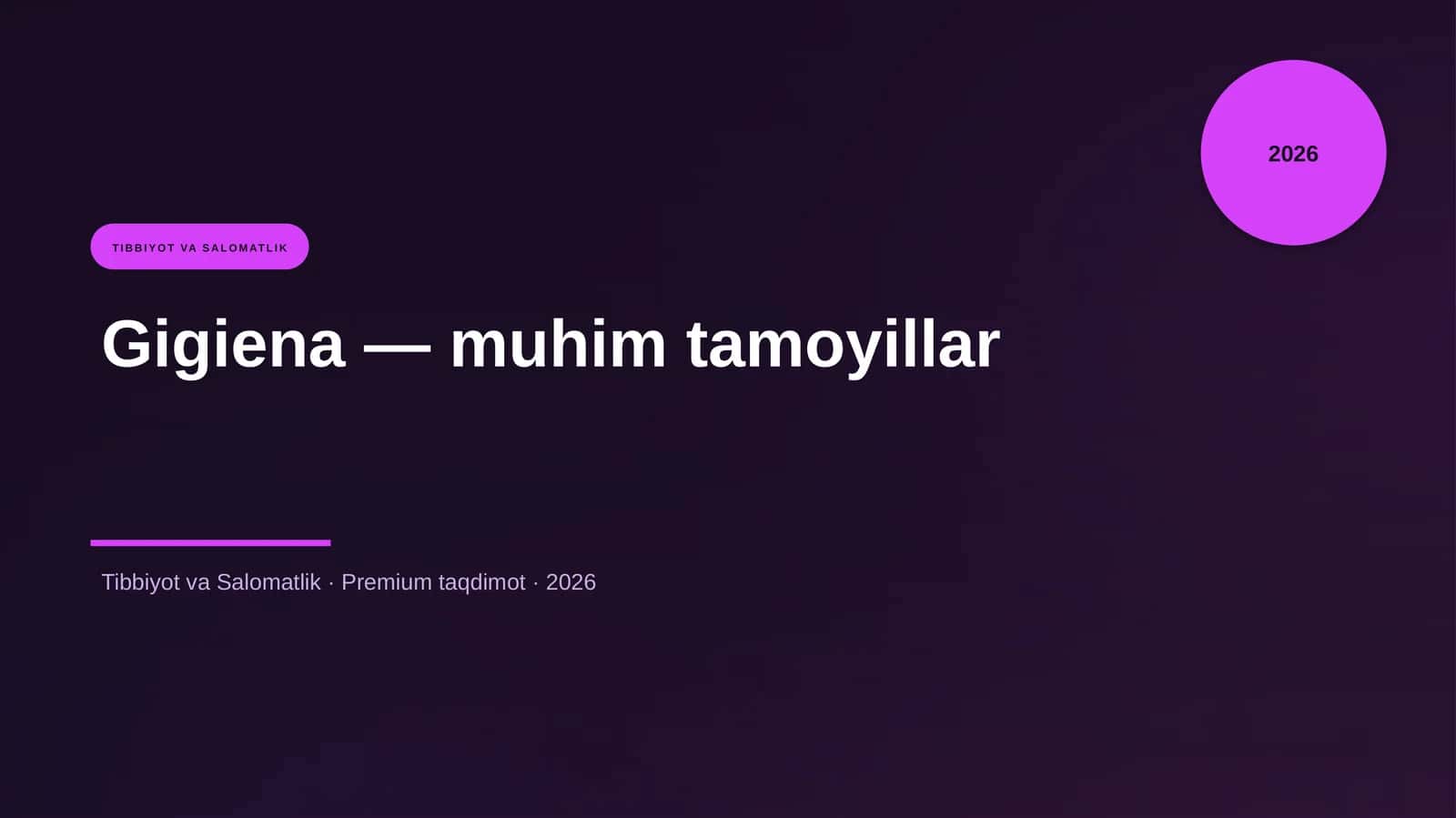 Gigiena — muhim tamoyillar