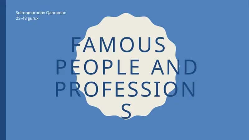 FAMOUSPEOPLEAND PROFESSIONS