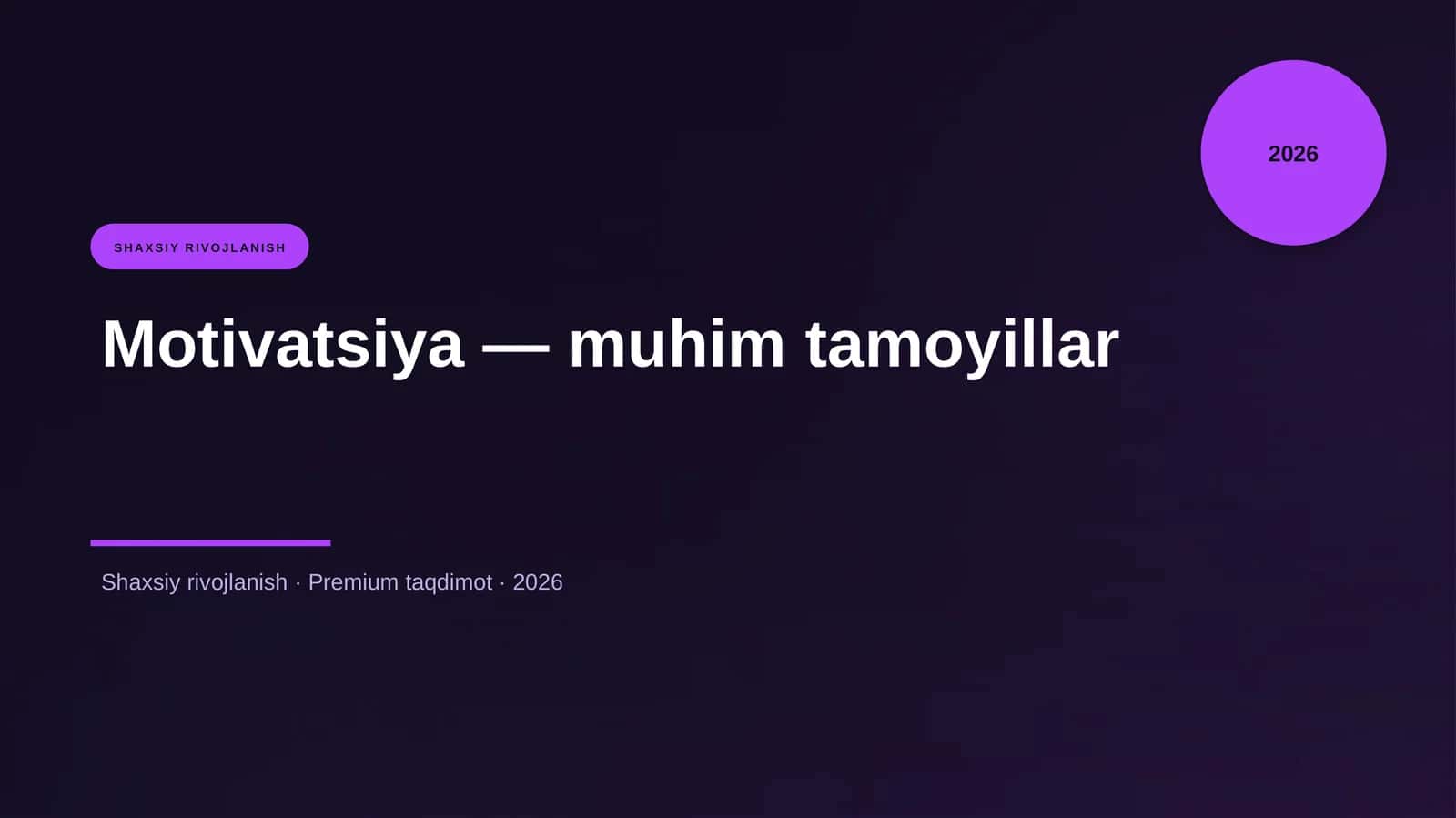 Motivatsiya — muhim tamoyillar