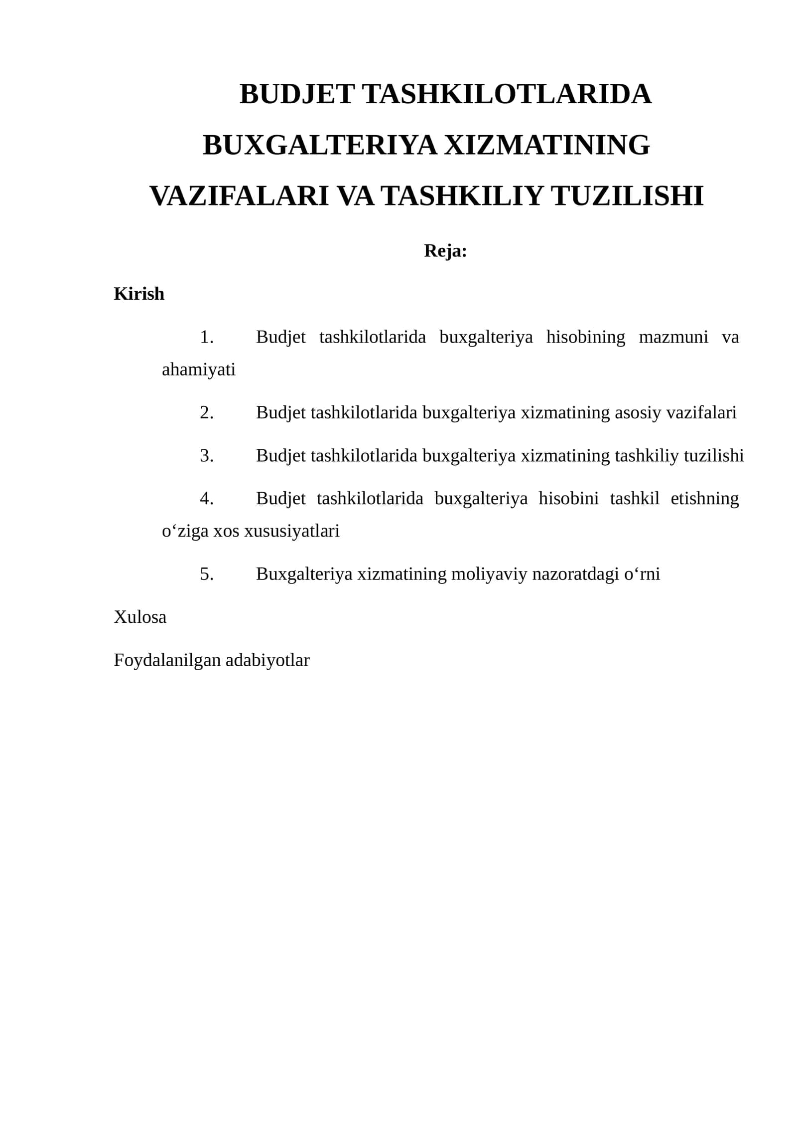 BUDJET TASHKILOTLARIDA BUXGALTERIYA XIZMATINING VAZIFALARI VA TASHKILIY TUZILISHI