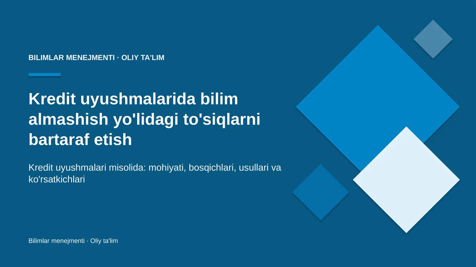 Kredit uyushmalarida bilim almashish yo'lidagi to'siqlarni bartaraf etish