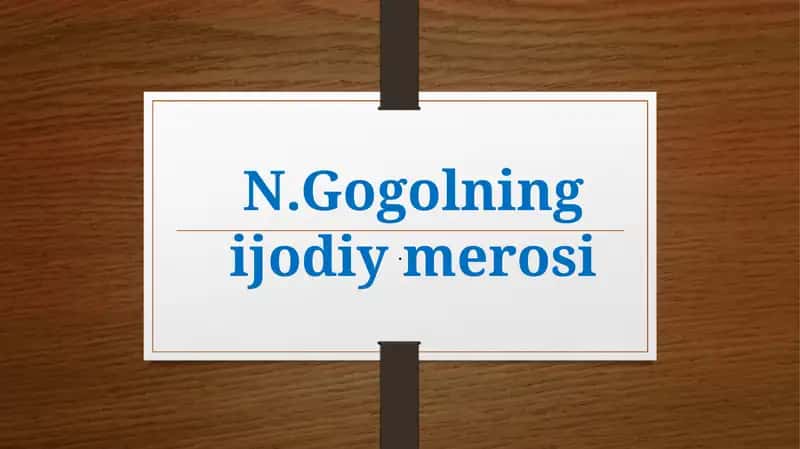 N.Gogolning ijodi merosi