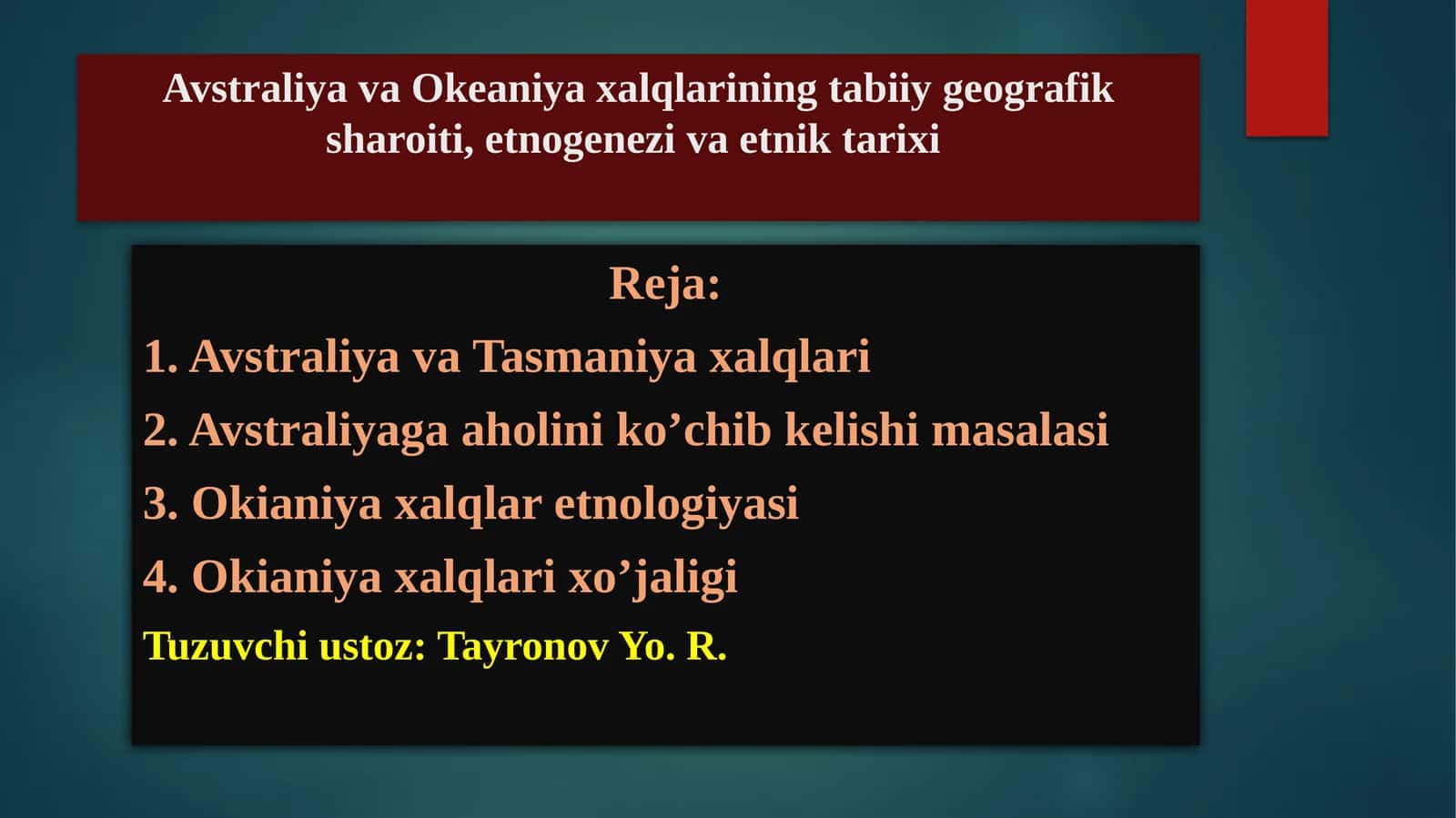 Avstraliyava Okeaniya xalqlarining tabiiy geografik sharoiti, etnogenezi va etniktarixi