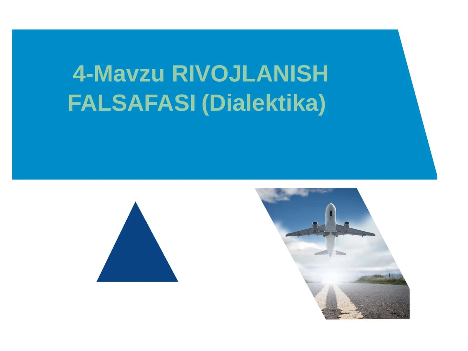 RIVOJLANISH FALSAFASI(Dialektika)
