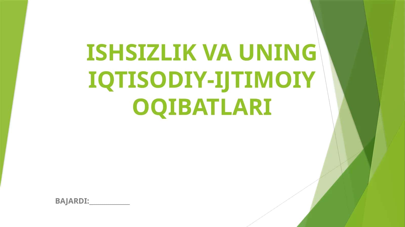 ISHSIZLIK VA UNING IQTISODIY-IJTIMOIY OQIBATLARI