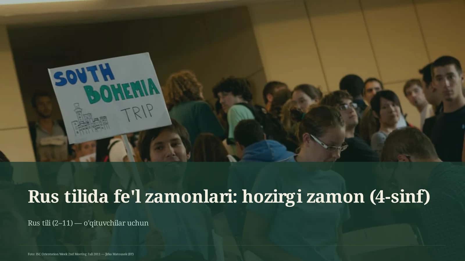 Rus tilida fe'l zamonlari: hozirgi zamon (4-sinf)