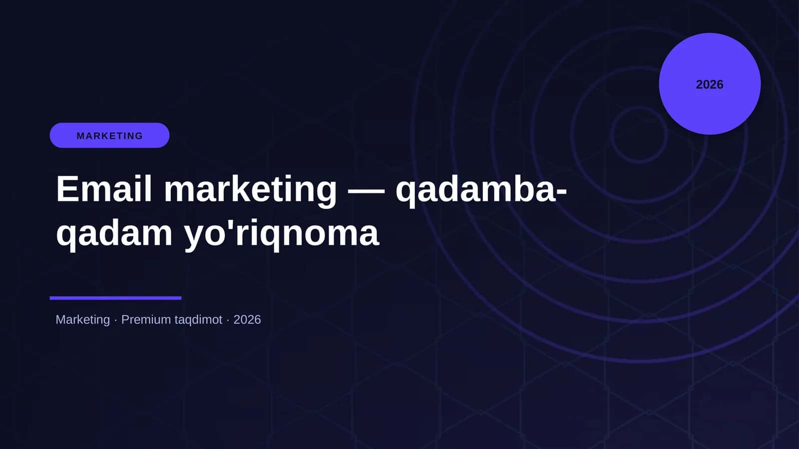 Email marketing — qadamba-qadam yo'riqnoma