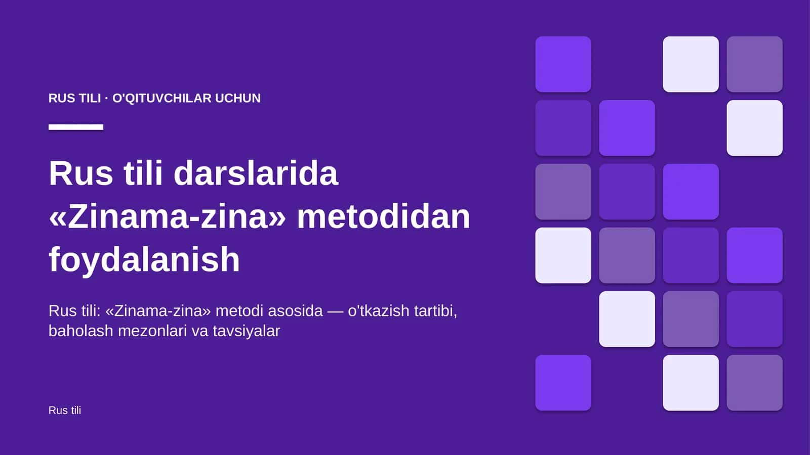 rus tili darslarida zinama zina metodidan foydalanish 3507
