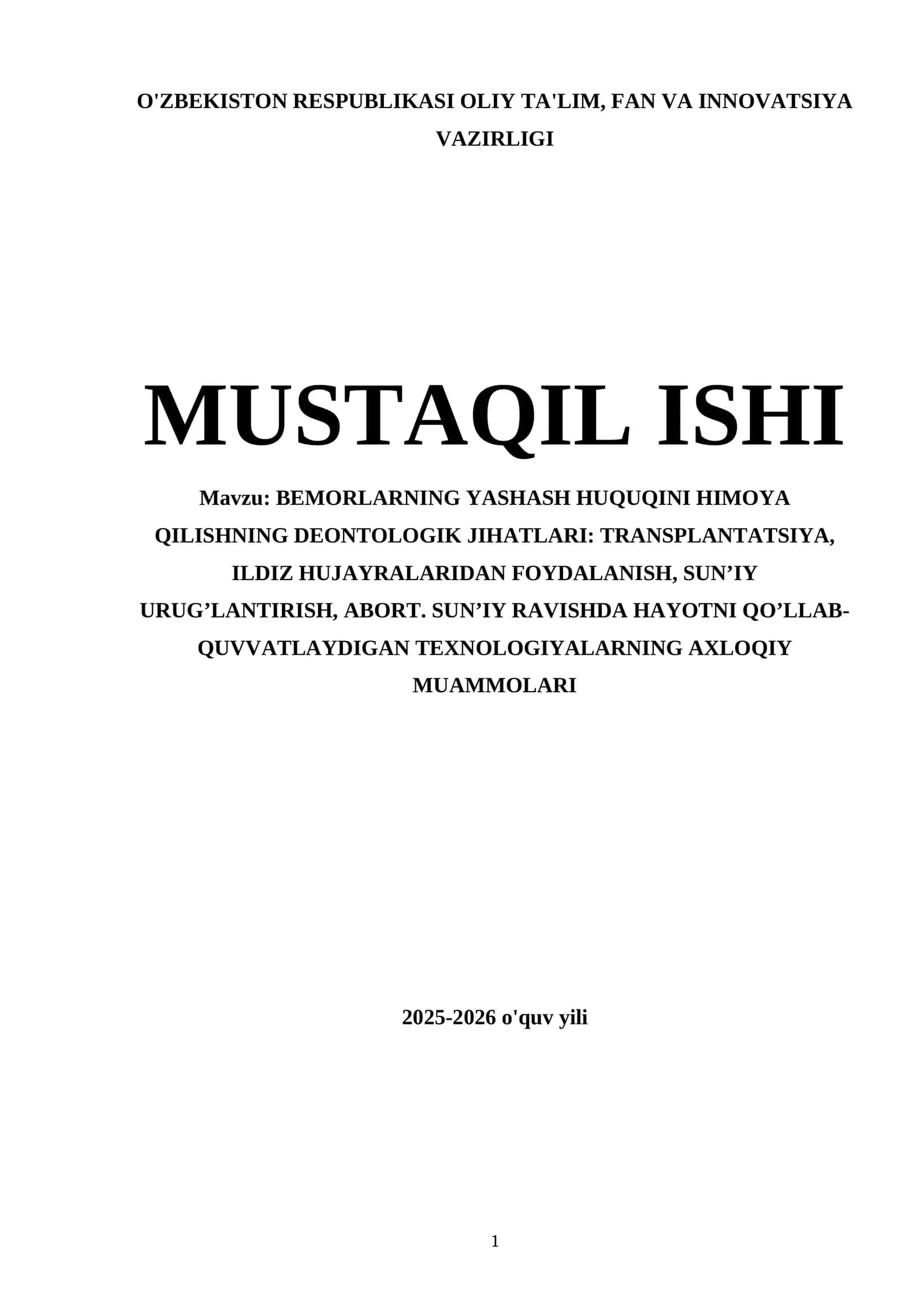 BEMORLARNING YASHASH HUQUQINI HIMOYA QILISHNING DEONTOLOGIK JIHATLARI: TRANSPLANTATSIYA, ILDIZ HUJAYRALARIDAN FOYDALANISH, SUN’IY URUG’LANTIRISH, ABORT. SUN’IY RAVISHDA HAYOTNI QO’LLAB-QUVVATLAYDIGAN TEXNOLOGIYALARNING AXLOQIY MUAMMOLARI