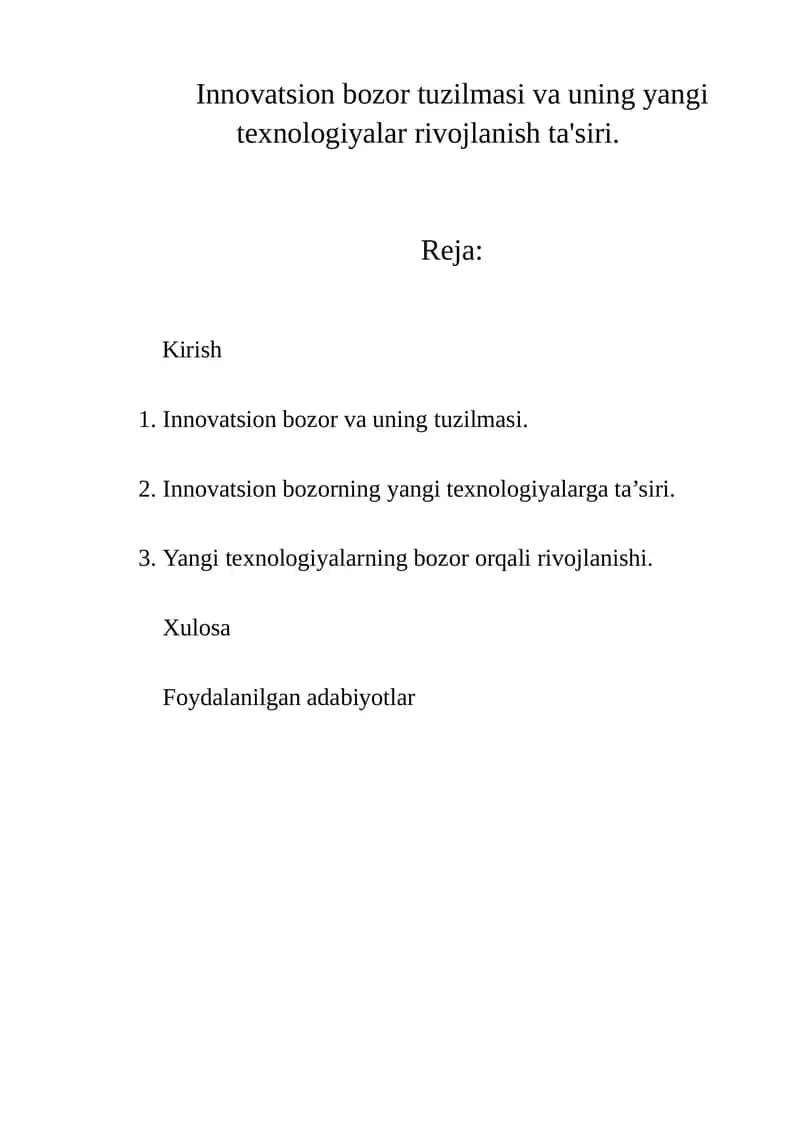 Innovatsion bozor tuzilmasi va uning yangi texnologiyalar rivojlanish ta'siri