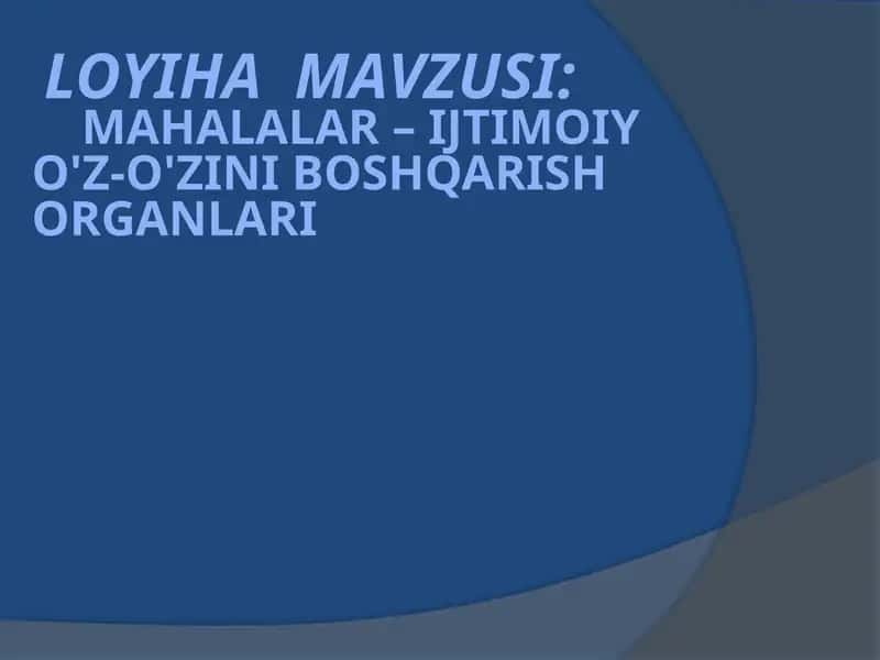 Mahalalar–ijtimoiy o'z-o'zini boshqarish organlari