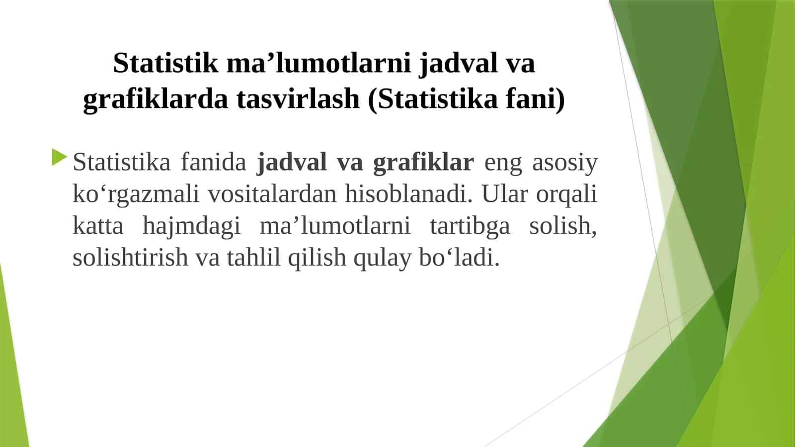 Statistik ma’lumotlarni jadval va grafiklarda tasvirlash