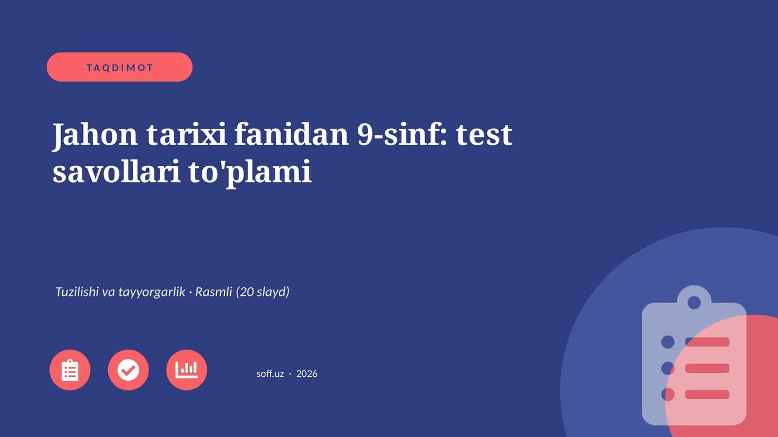 Jahon tarixi fanidan 9-sinf: test savollari to'plami