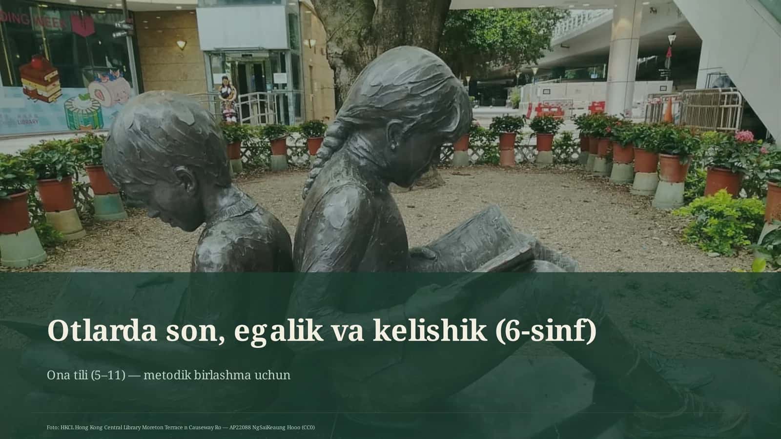 Otlarda son, egalik va kelishik (6-sinf)