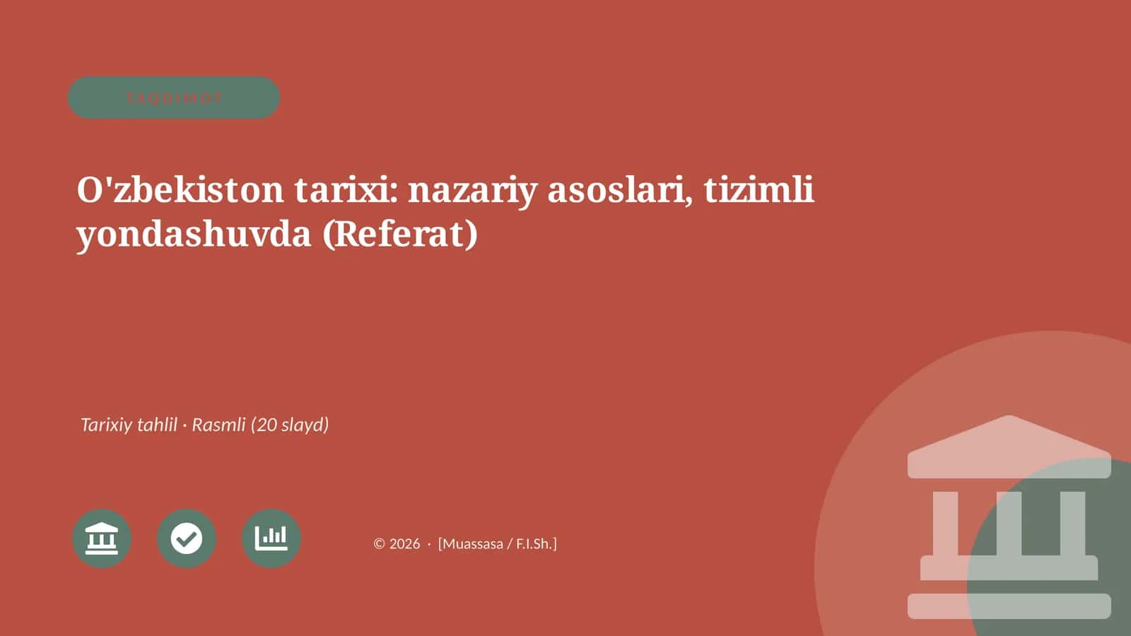 O'zbekiston tarixi: nazariy asoslari, tizimli yondashuvda (Referat)