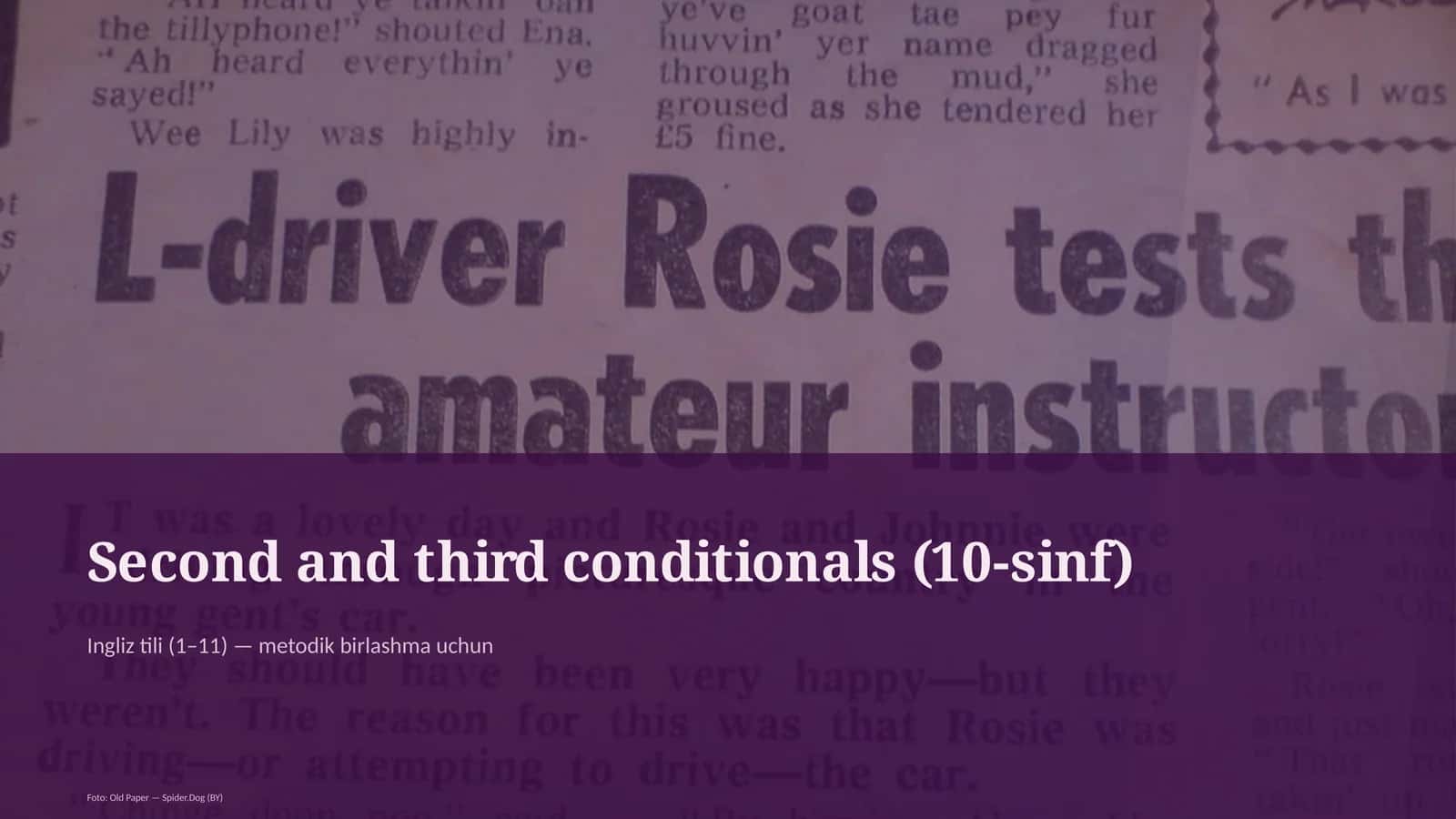 Second and Third Conditionals (10-sinf)