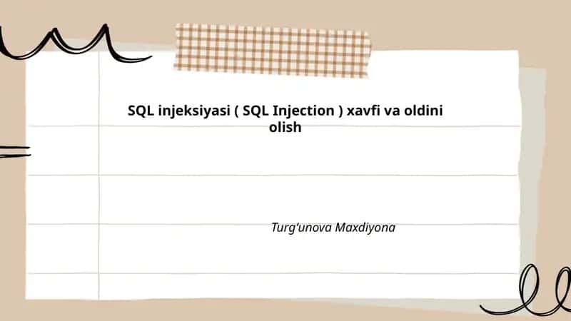 SQL injeksiyasi ( SQL Injection ) xavfi va oldini olish