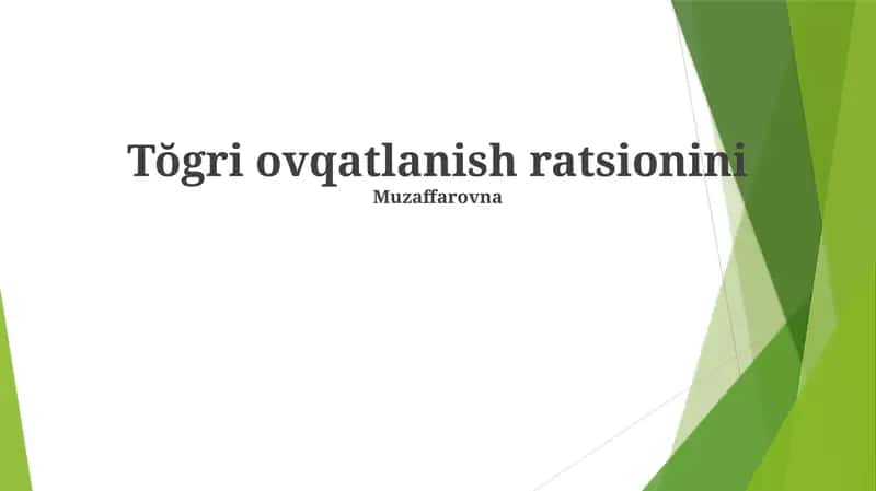 To'g'ri ovqatlanish tamoyillari