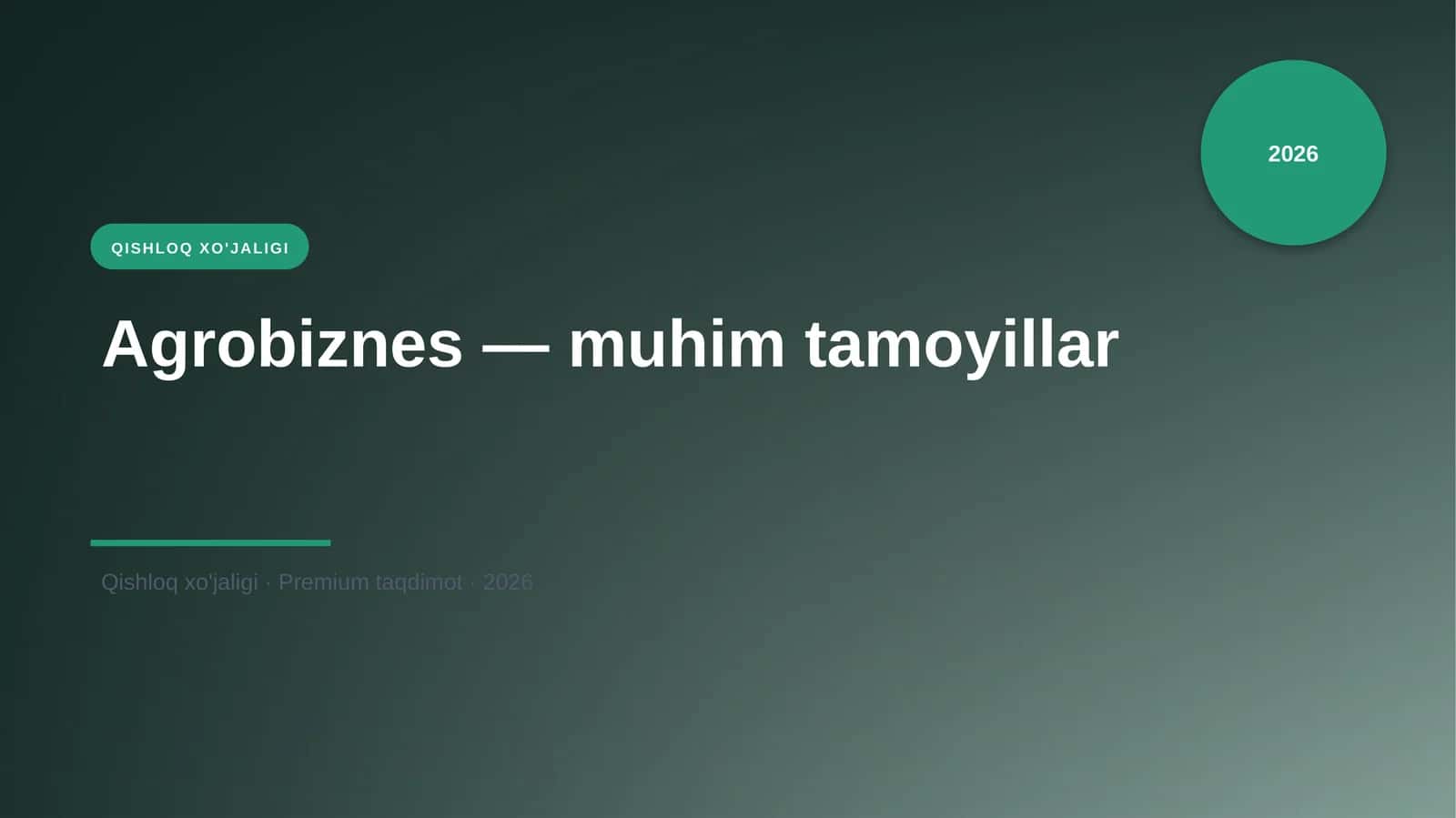 Agrobiznes — muhim tamoyillar