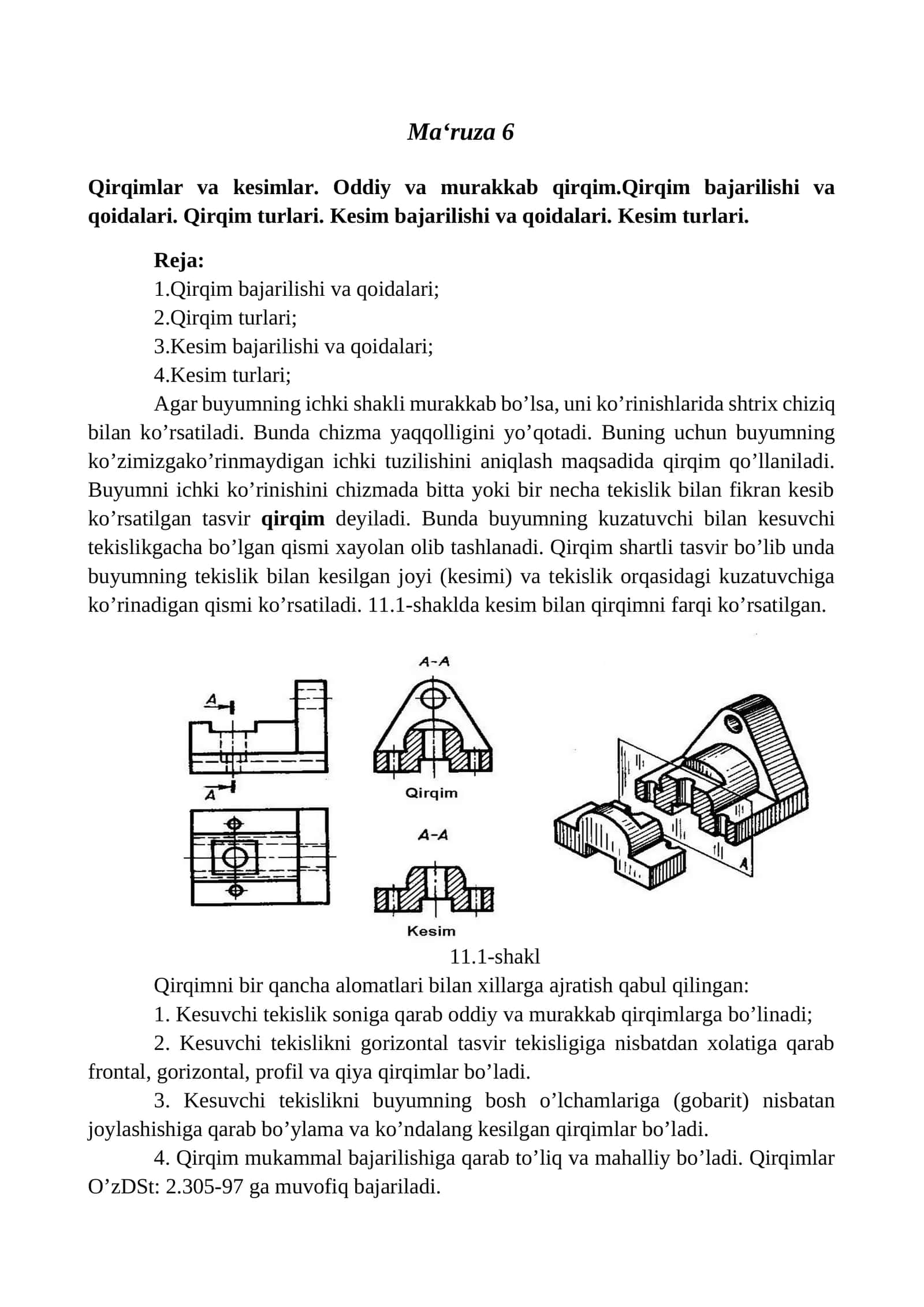 Qirqimlar va kesimlar. Oddiy va murakkab qirqim.Qirqim bajarilishi va qoidalari. Qirqim turlari. Kesim bajarilishi va qoidalari. Kesim turlari