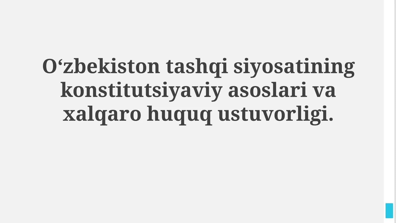 O‘zbekistontashqi siyosatining konstitutsiyaviy asoslari va xalqaro huququstuvorligi