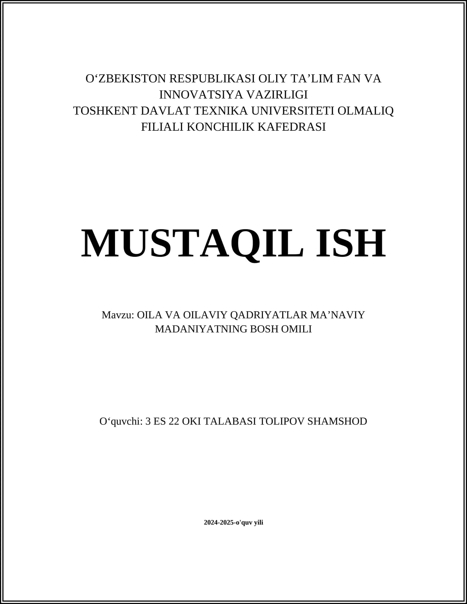 OILA VA OILAVIY QADRIYATLAR MA’NAVIY MADANIYATNING BOSH OMILI