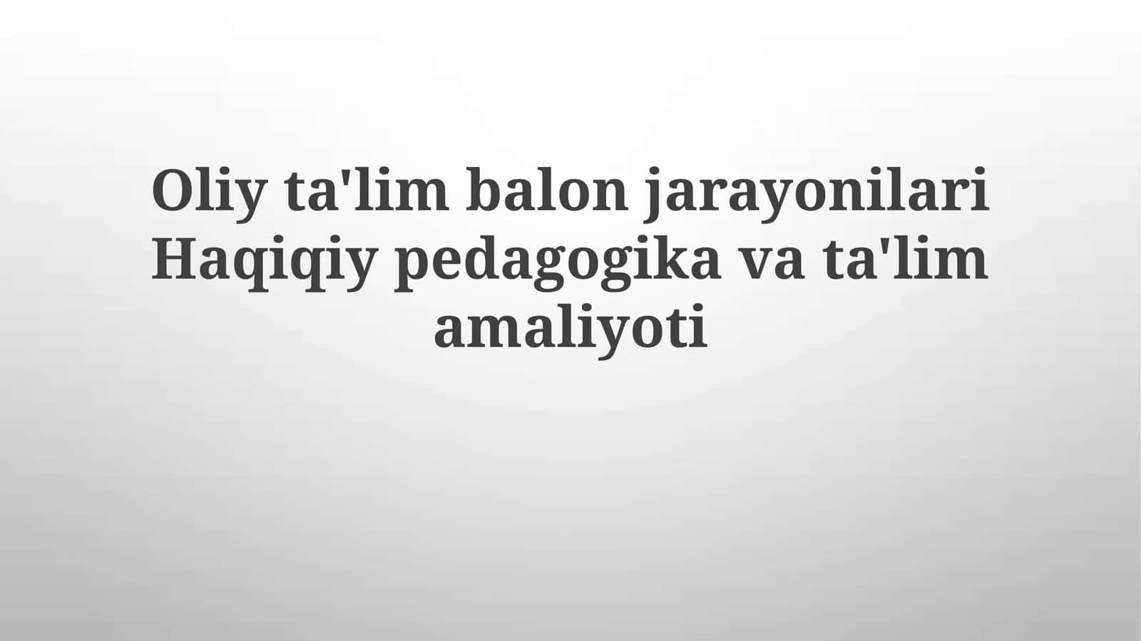 Oliy ta'lim balonlari jarayonlari