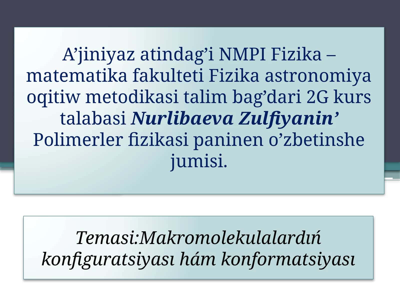 Polimerler fizikasi panineno'zbetin shejumisi