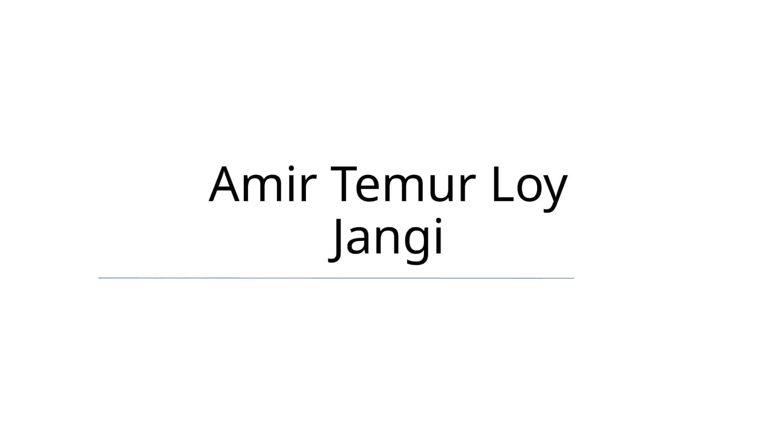 Amir Temur Loy Jangi