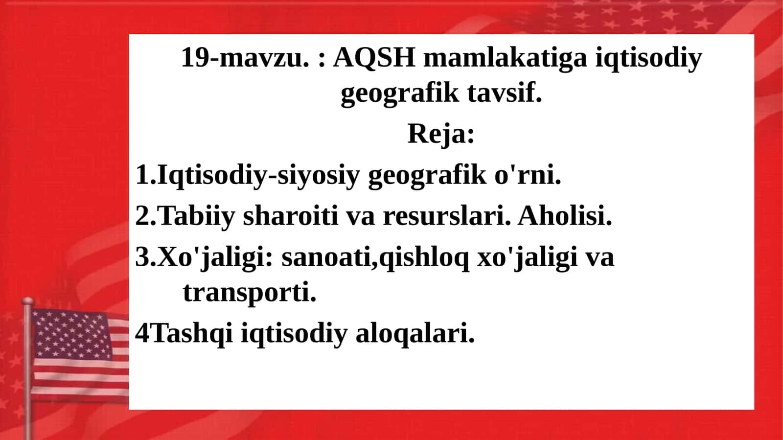 19-mavzu.: AQSH mamlakatiga iqtisodiy geografik tavsif