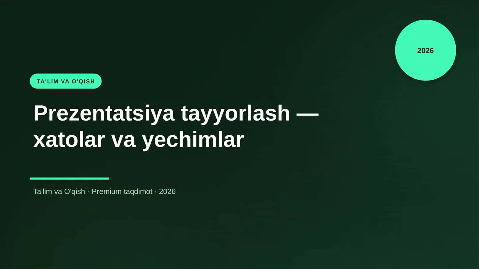 Prezentatsiya tayyorlash — xatolar va yechimlar