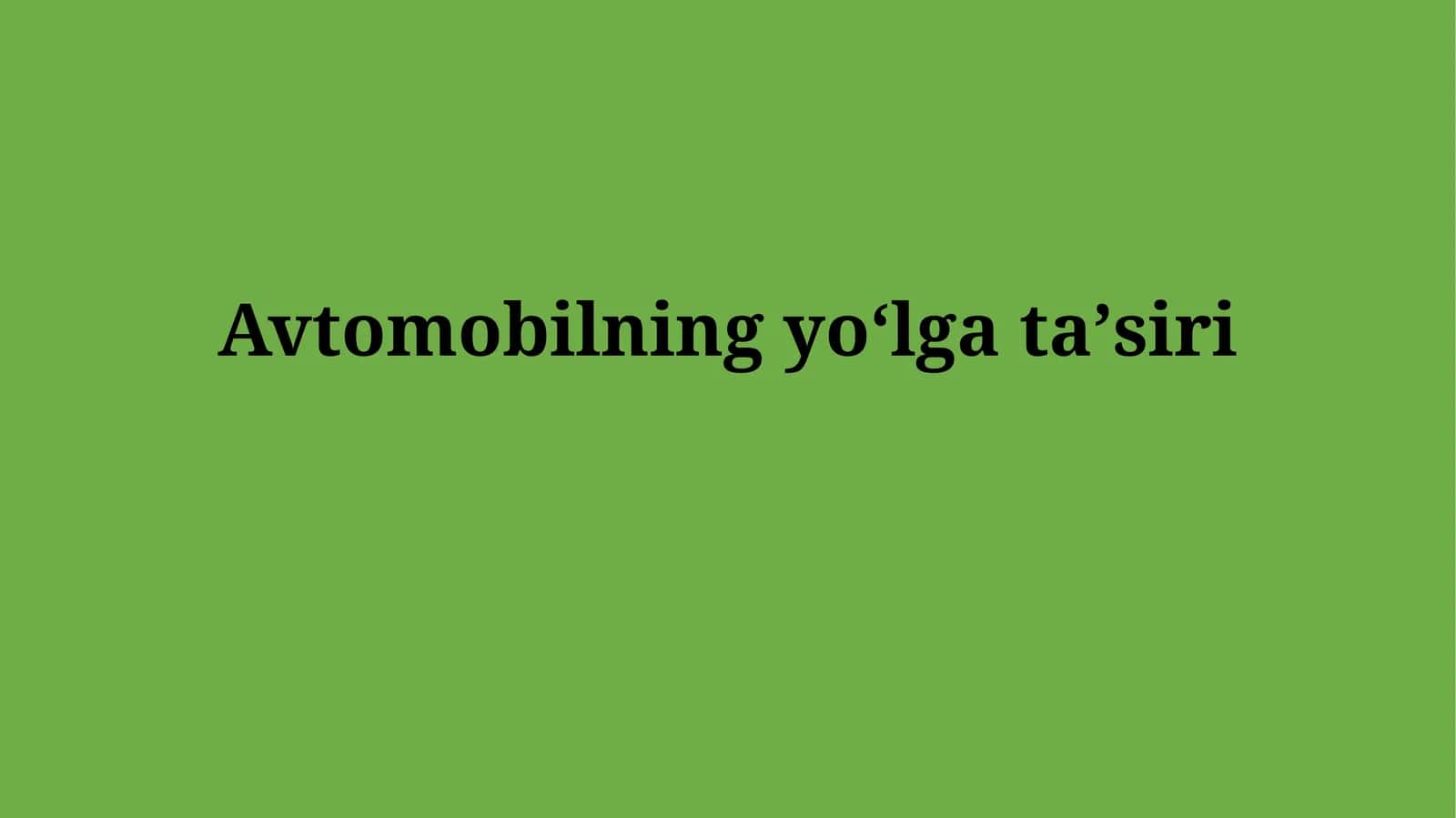 Avtomobilning yoʻlga ta'siri