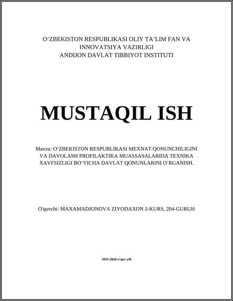 Oʻzbekiston Respublikasi Mexnat Qonunchiligini va Davolash Profilaktika Muassasalarida Texnika Xavfsizligi Boʻyicha Davlat Qonunlarini Oʻrganish