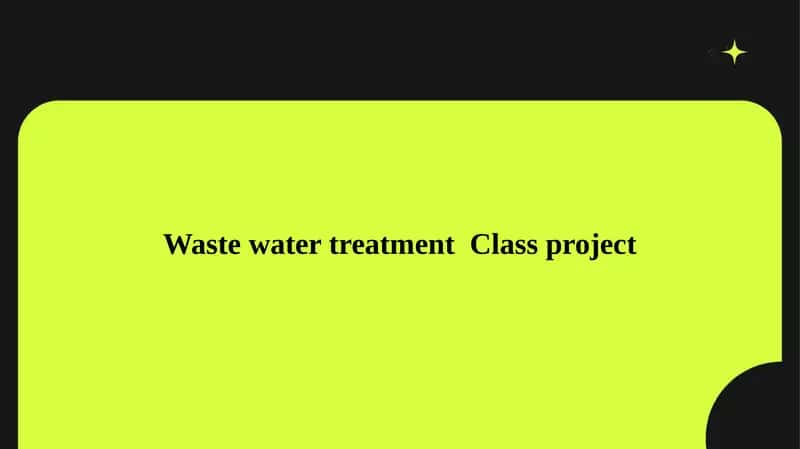 Waste water treatment Class project