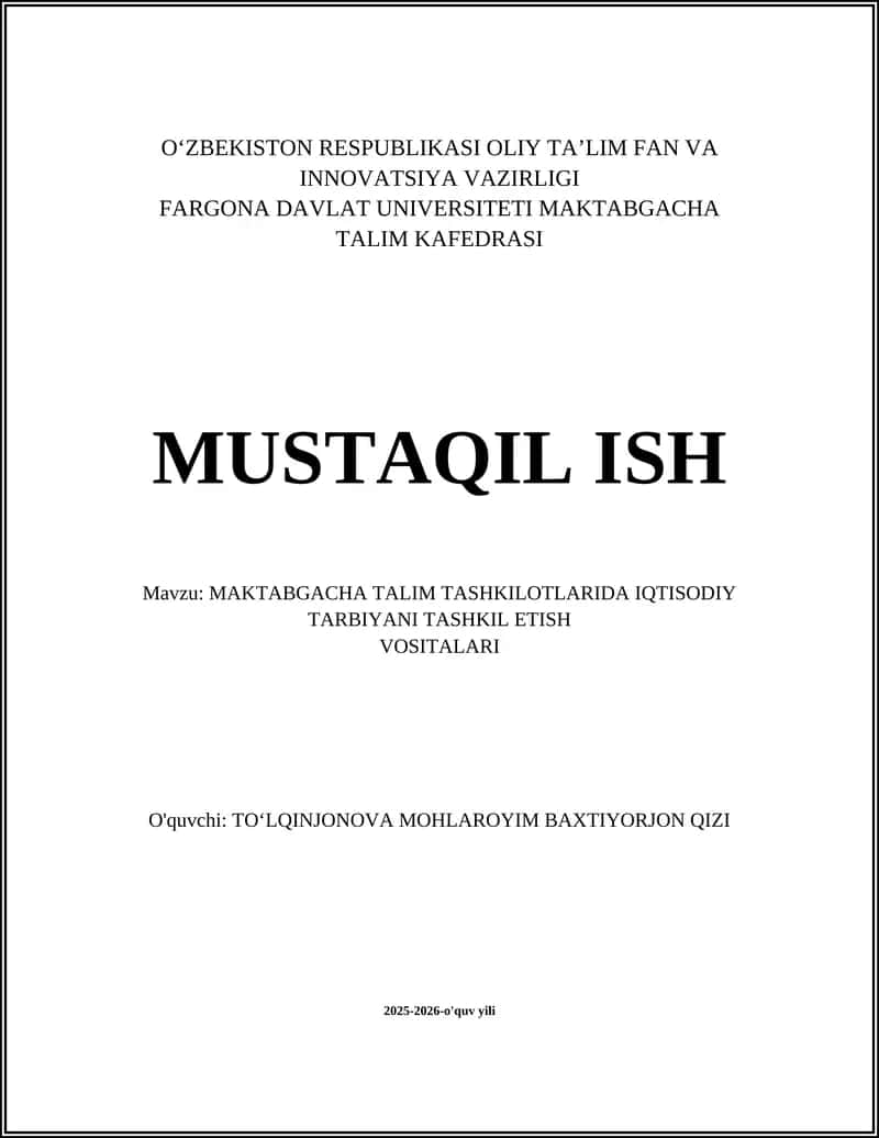 MAKTABGACHA TALIM TASHKILOTLARIDA IQTISODIY TARBIYANI TASHKIL ETISH VOSITALARI