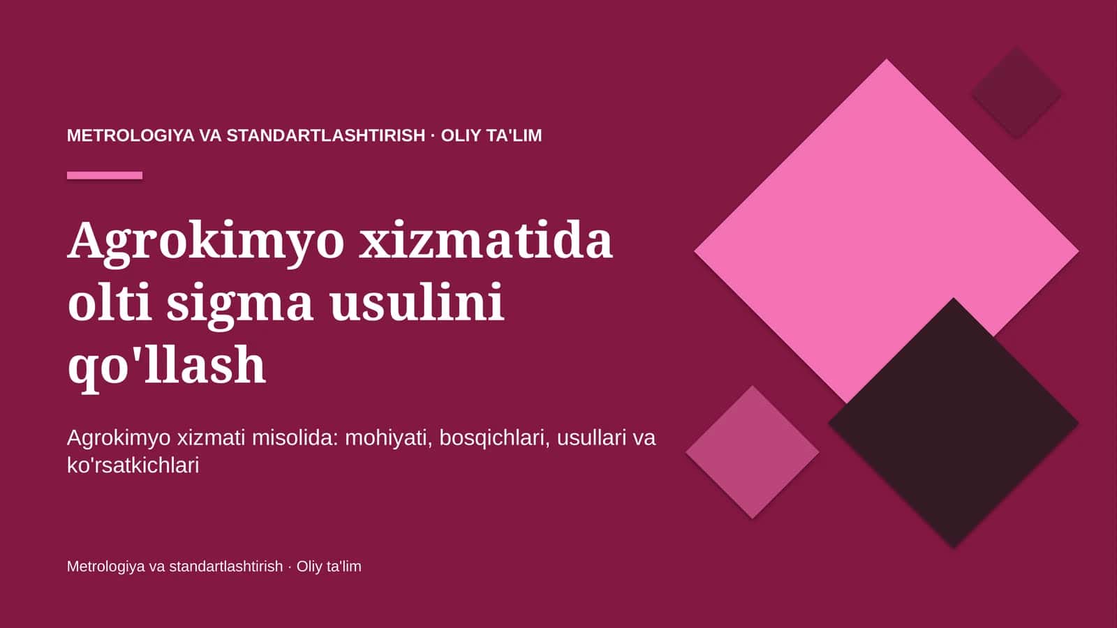 Agrokimyo xizmatida olti sigma usulini qo'llash