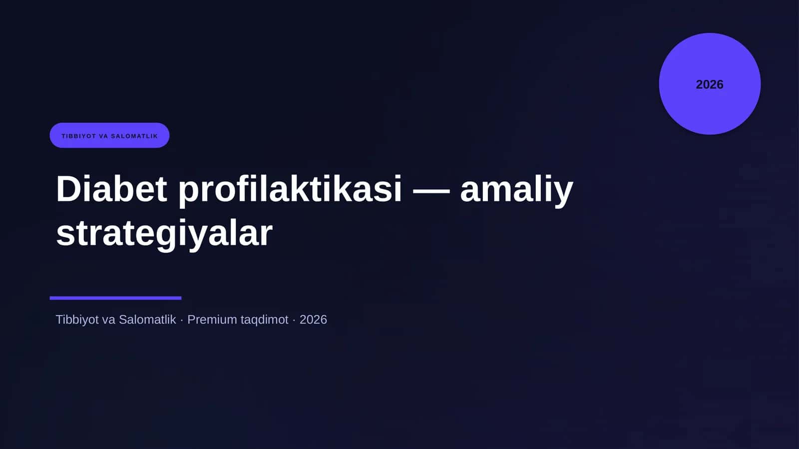 Diabet profilaktikasi — amaliy strategiyalar