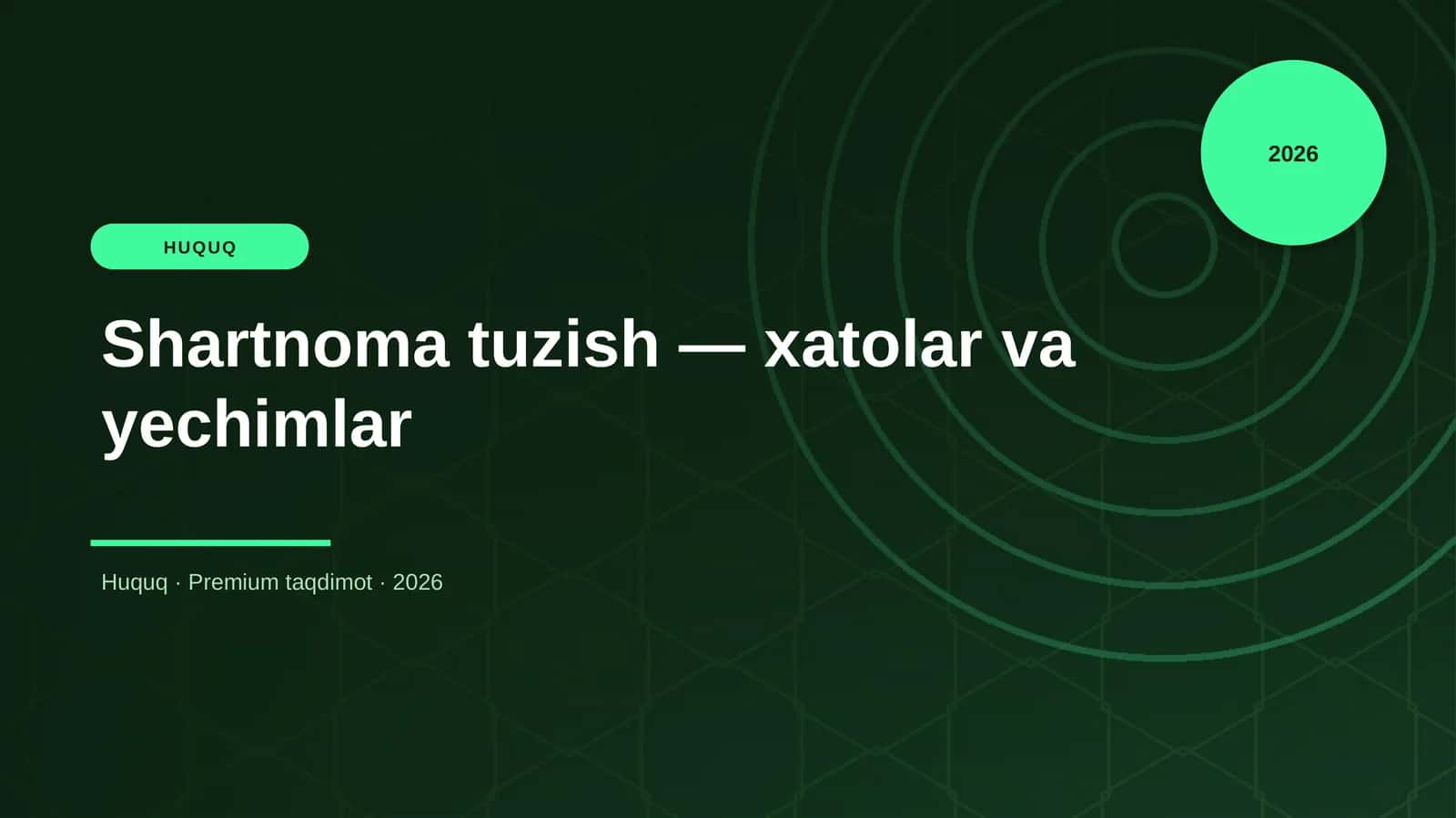 Shartnoma tuzish — xatolar va yechimlar