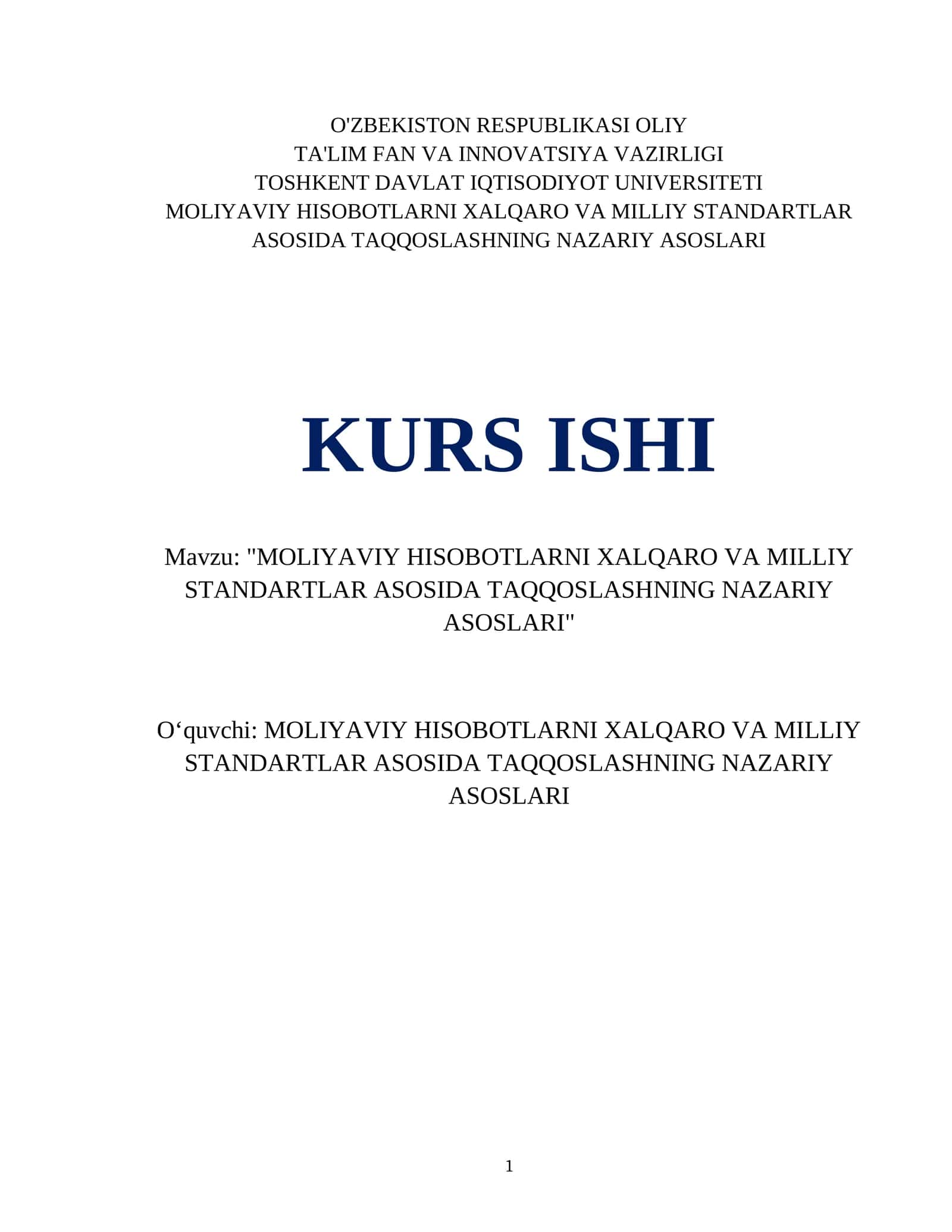 "MOLIYAVIY HISOBOTLARNI XALQARO VA MILLIY STANDARTLAR ASOSIDA TAQQOSLASHNING NAZARIY ASOSLARI"