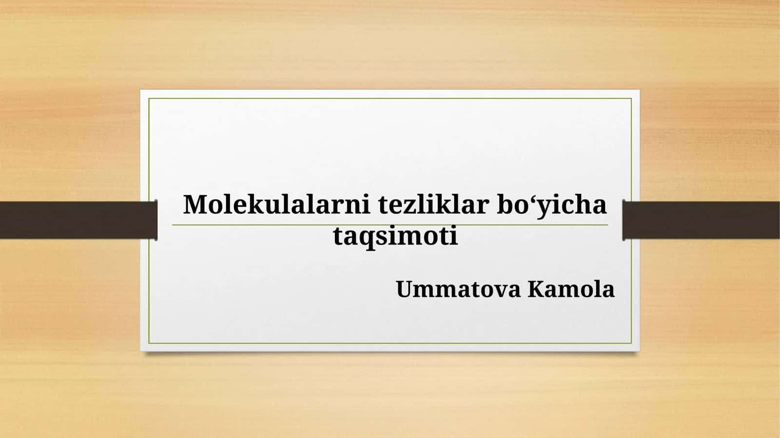 Molekulalarni tezliklar boʻyicha taqsimoti