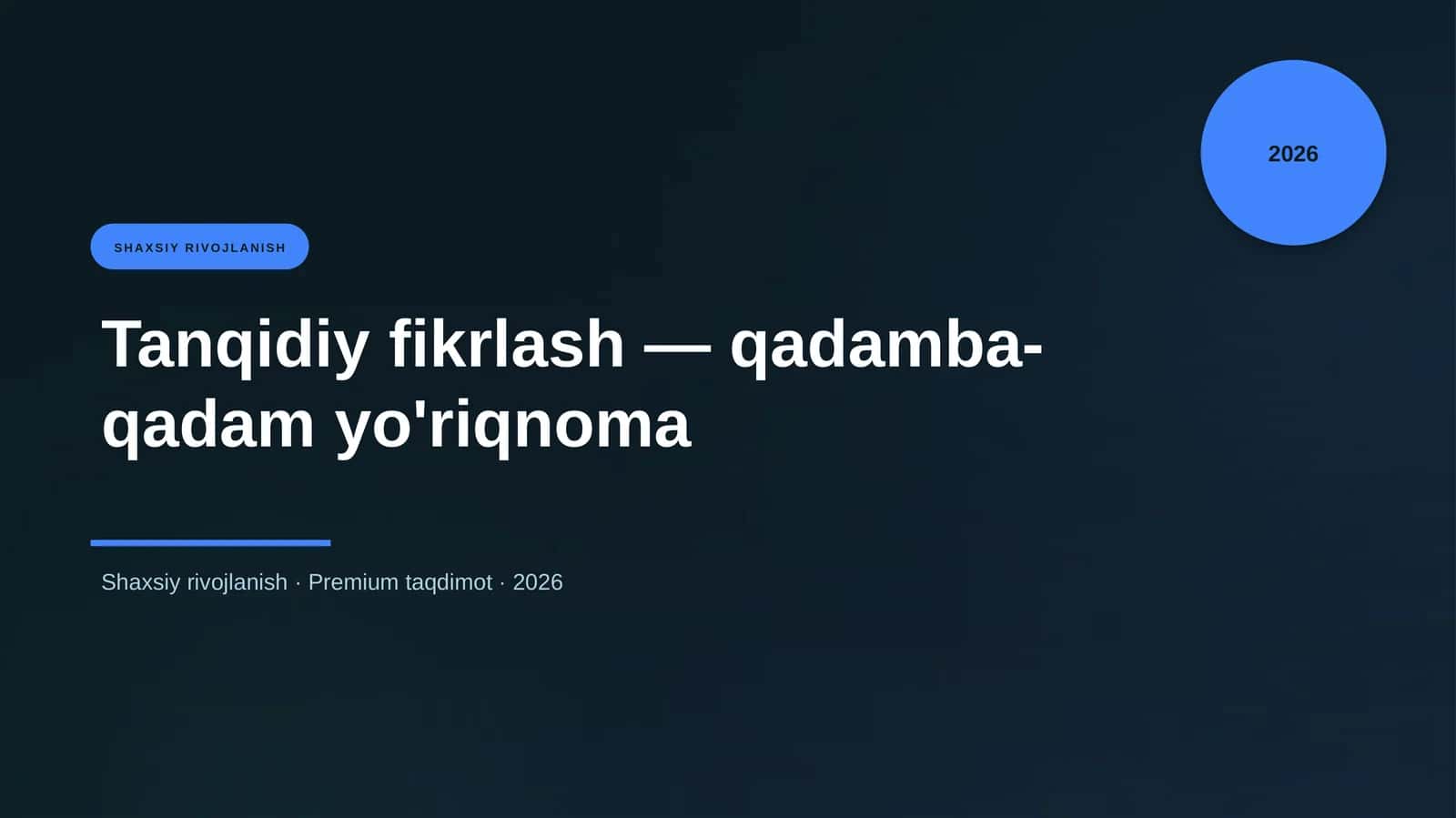 Tanqidiy fikrlash — qadamba-qadam yo'riqnoma