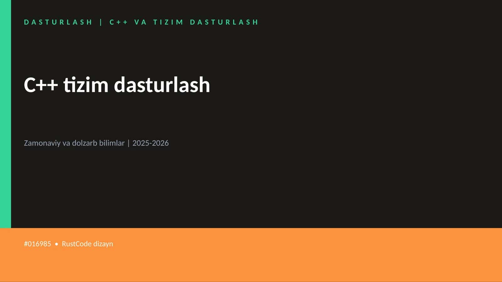 C++ VA TIZIM DASTURLASH