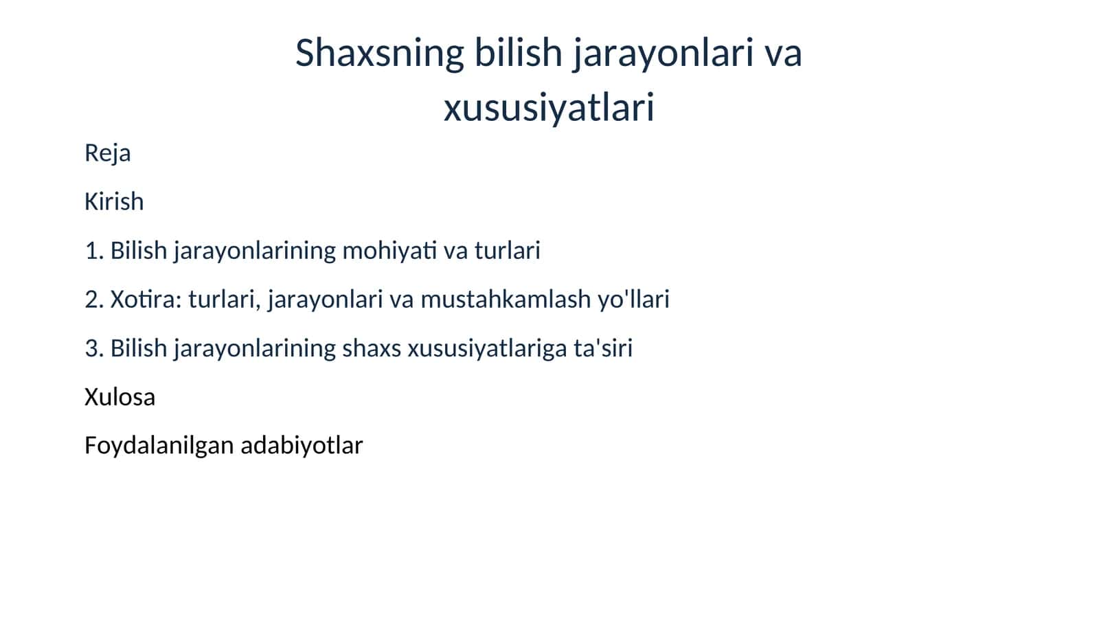 Bilish jarayonlari va xususiyatlari